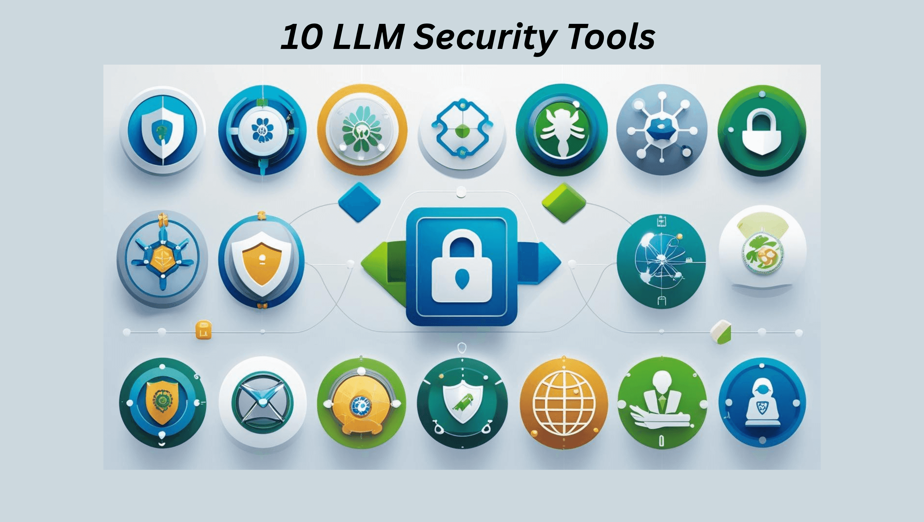 10 LLM Security Tools