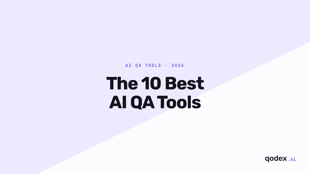 10 Best AI QA Tools for Software Testing (2026) | Qodex.ai
