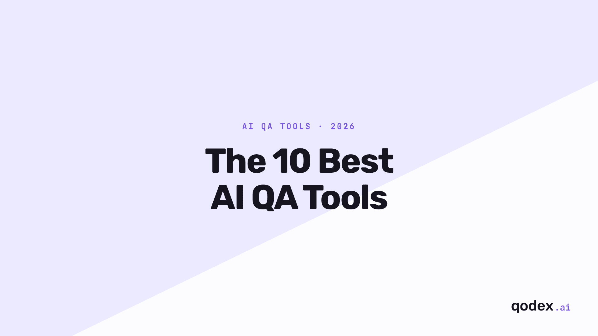 10 Best AI QA Tools for Software Testing (2026)
