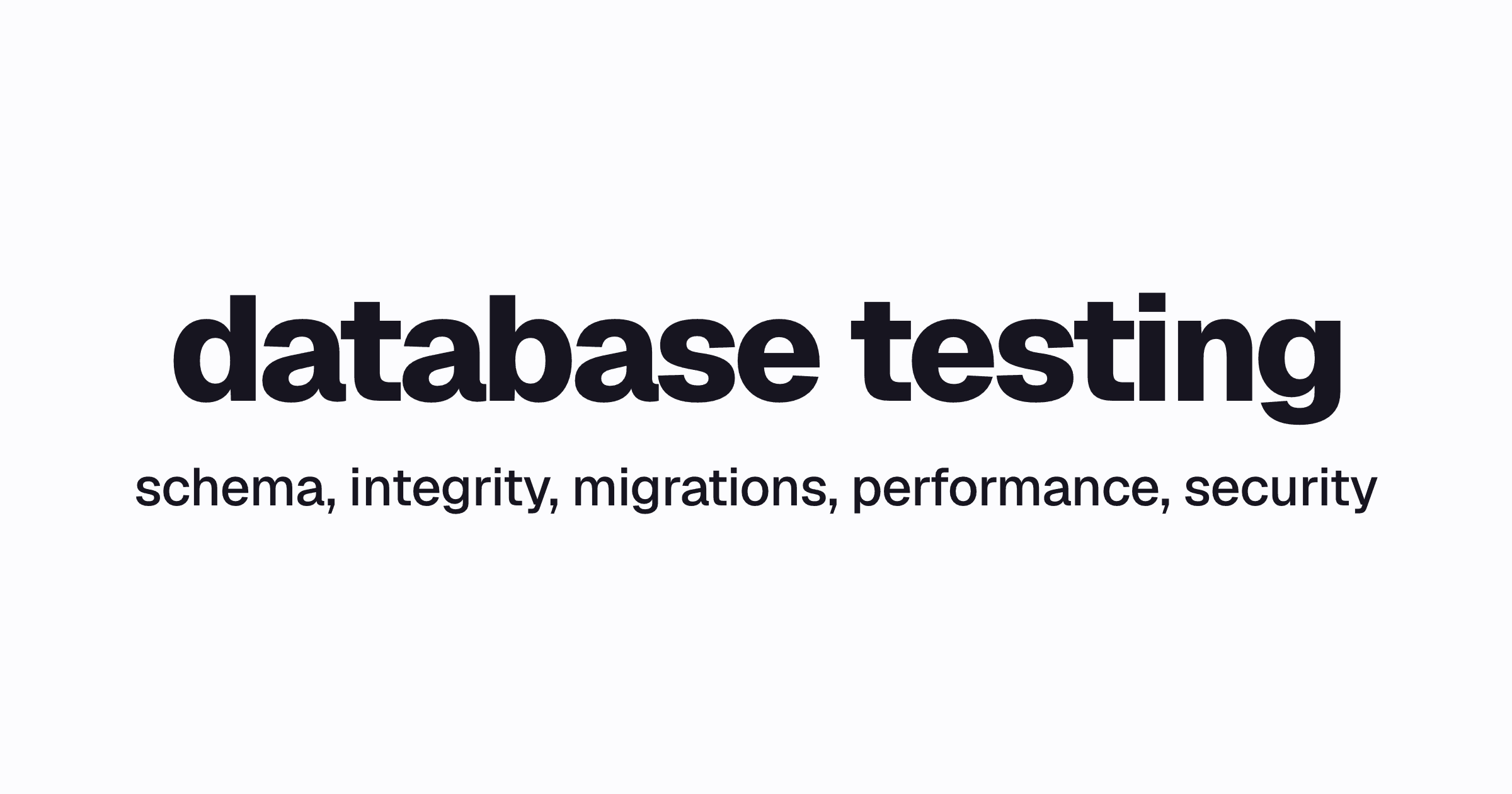 Database Testing: Types, SQL Examples and Tools