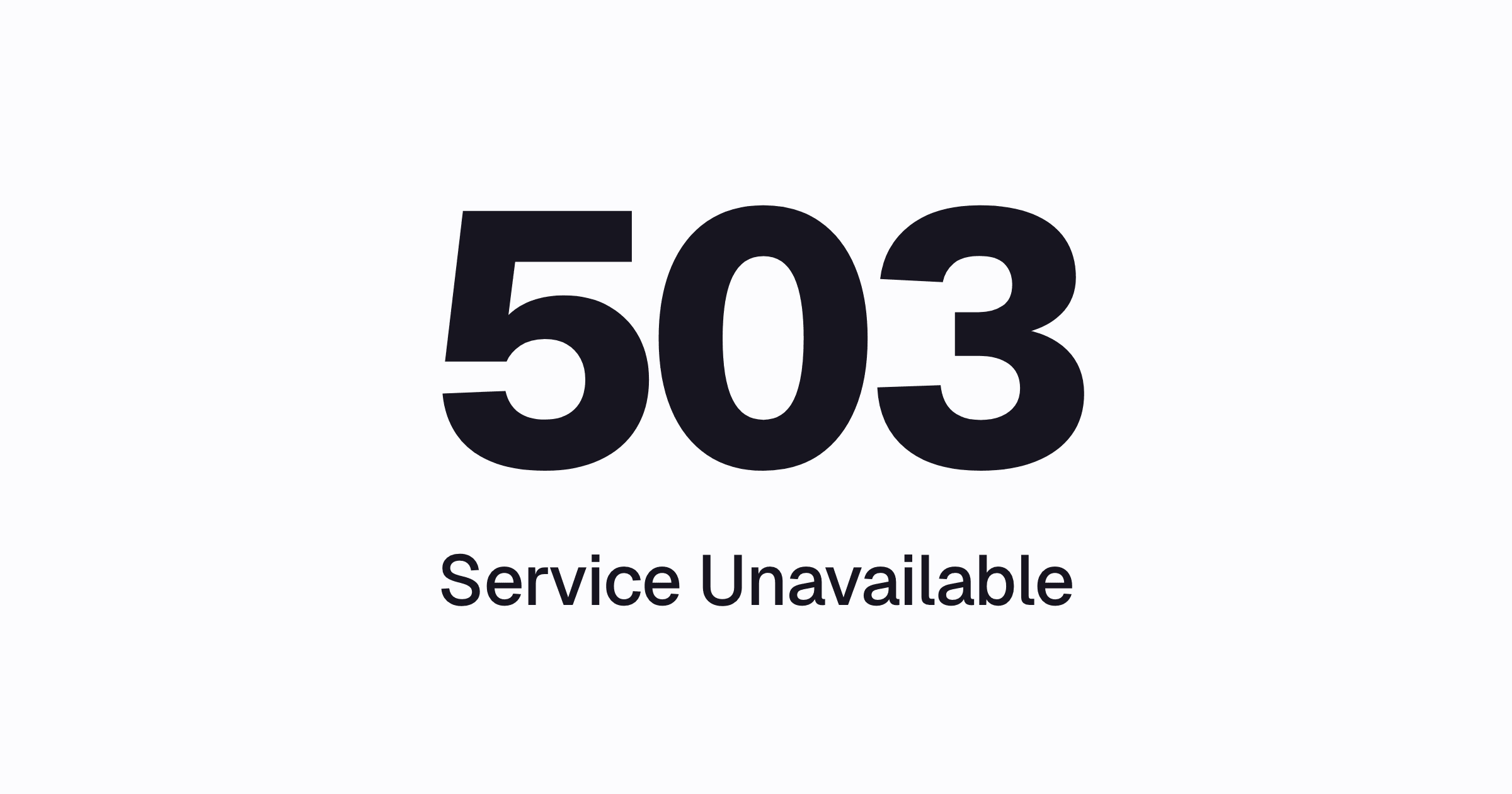 The number 503 in large bold type with Service Unavailable under it, centered on a light background