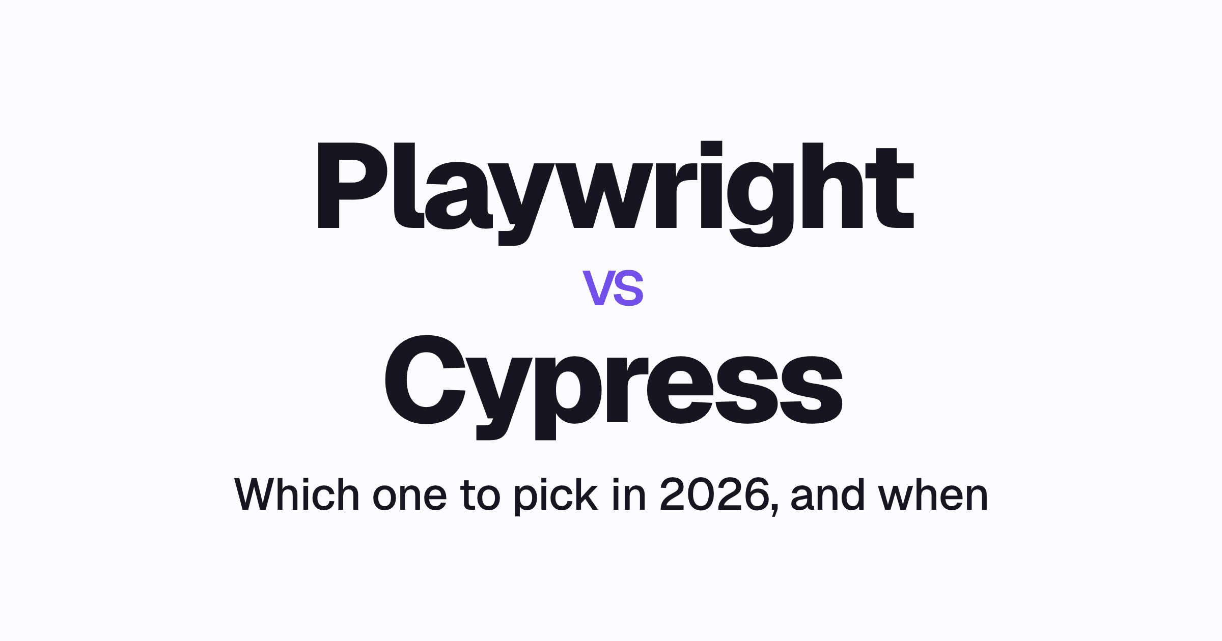 Playwright vs Cypress: Which Should You Choose?