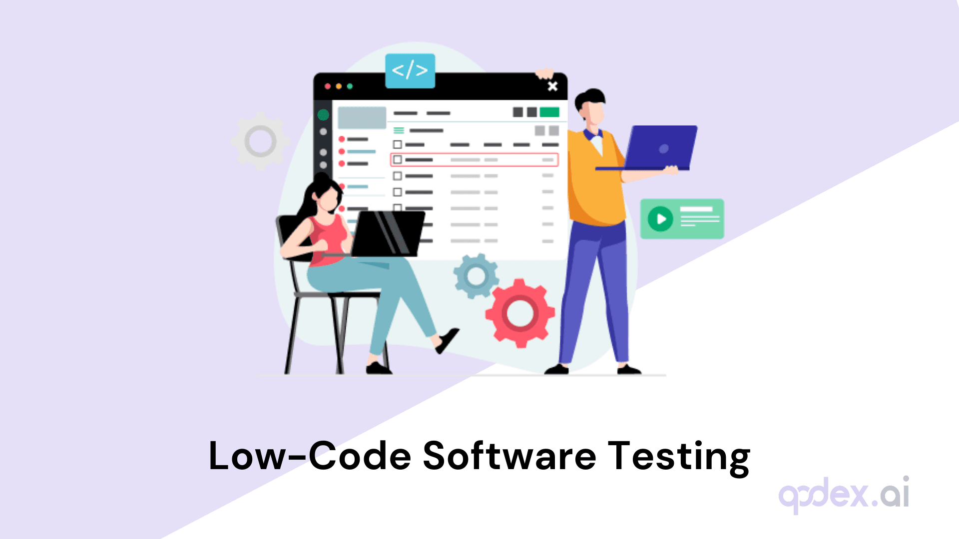 Benefits of Low-Code Software Testing for Your Org
