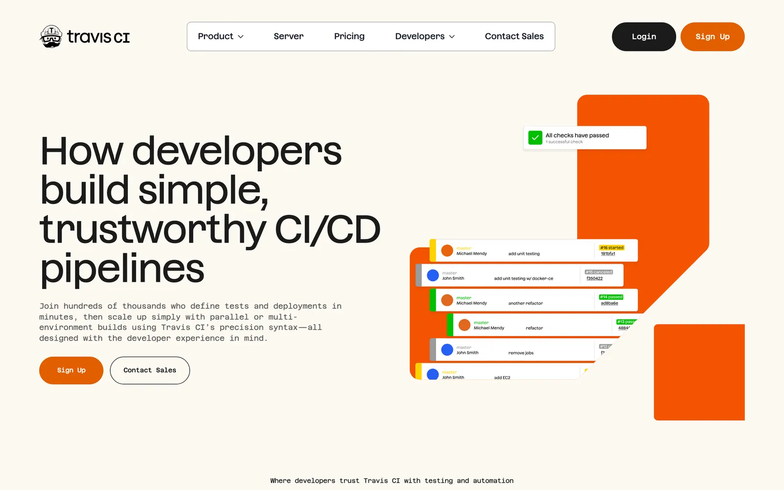 Travis CI homepage: How developers build simple, trustworthy CI/CD pipelines